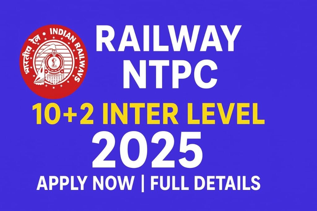 RRB NTPC Inter Level Recruitment 2025