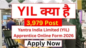 Yantra India Limited (YIL) Apprentice Recruitment 2026 जल्द आवेदन करे