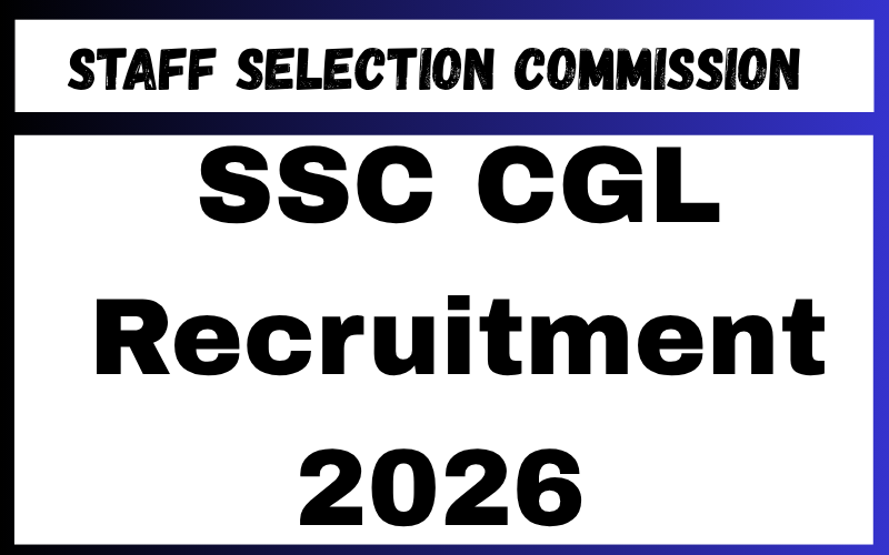 SSC CGL Recruitment 2026
